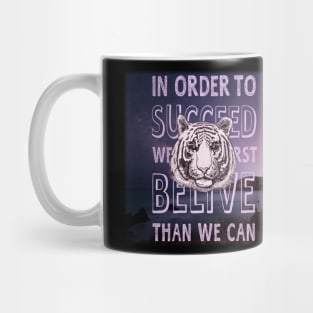 in order to succeed Mug